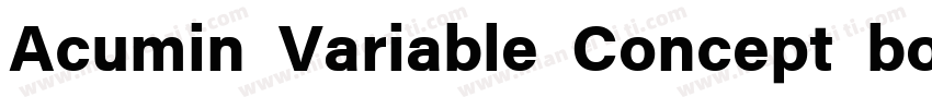 Acumin Variable Concept bold字体转换